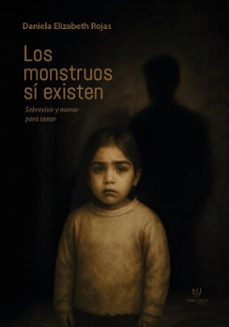 los monstruos si existen (ebook)-daniela elizabeth rojas-9786313170876