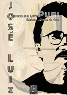 jose luiz - obra de um puri (ebook)-cristiano alarcon da silva-9786500128376