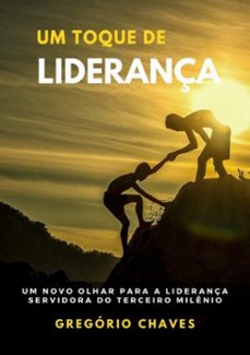 um toque de liderança (ebook)-gregório chaves-9786500218176