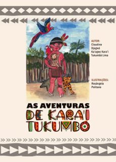 as aventuras de kara'i tukumbo (ebook)-djagwá tukumbó-9786501736976