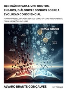 glossario para livro contos, ensaios, dialogos e sonhos sobre a evoluço consciencial (ebook)-alvaro brants gonçalves-9786501771076