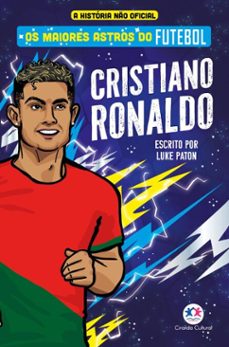 os maiores astros do futebol - cristiano ronaldo (ebook)-luke paton-9786526129876