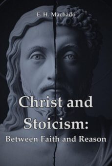 christ and stoicism: (ebook)-h e machado-9786526633076