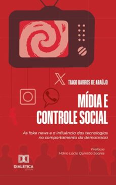 midia e controle social (ebook)-tiago barros de araújo-9786527033776