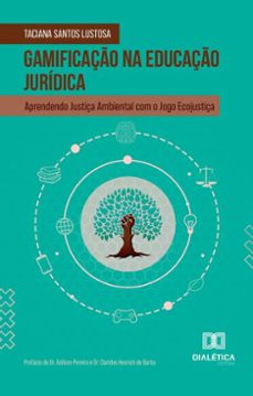 gamificaço na educaço juridica (ebook)-taciana santos lustosa-9786527063476