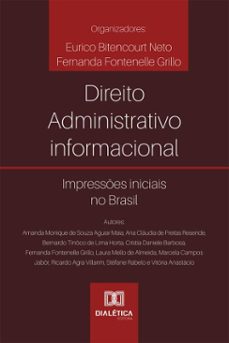 direito administrativo informacional (ebook)-eurico bitencourt neto-fernanda fontenelle grillo-9786527081876