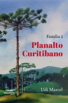 familia 2 planalto curitibano (ebook)-udi marcel-9786527410676
