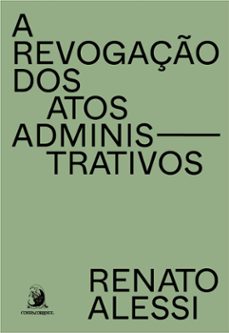 a revogaço dos atos administrativos (ebook)-renato alessi-9786553960176