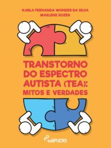 transtorno do espectro autista (tea): mitos e verdades (ebook)-karla fernanda wunder da silva-marlene rozek-9786556230276