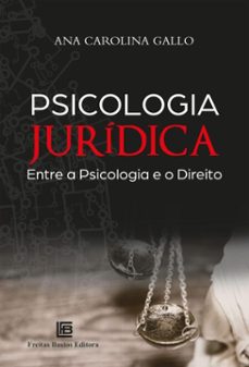 psicologia juridica (ebook)-ana carolina gallo-9786556752976