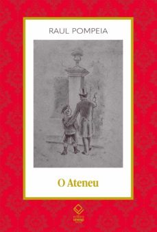 o ateneu (ebook)-raul pompeia-9786557140376