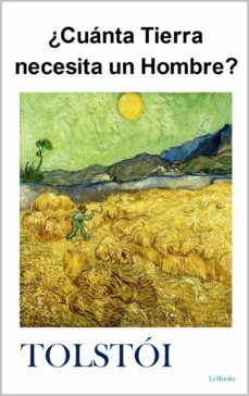 cuanta tierra necesita un hombre (ebook)-leon tolstoi-9786558941576