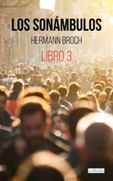 los sonambulos, libro ii: esch o la anarquia (ebook)-hermann broch-9786558947776