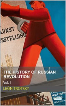 the history of the russian revolution, vol. i (ebook)-leon trotsky-9786558949176