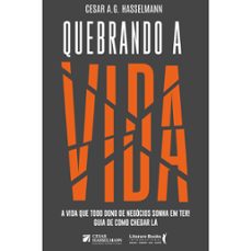 quebrando a vida (ebook)-cesar a. g. hasselmann-9786559226276