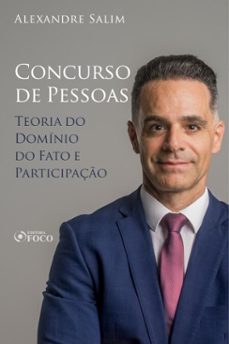 direito penal - 7. concurso de pessoas - teoria do dominio do fato; participaço (ebook)-alexandre salim-9786561204576