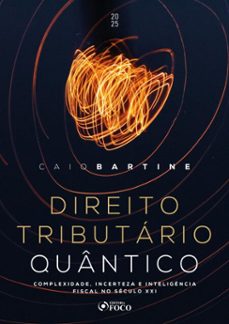 direito tributario quantico - 1ª ed-2025 (ebook)-caio bartine-9786561205276