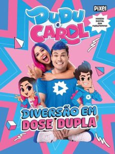 dudu e carol - diverso em dose dupla (ebook)-9786581349776