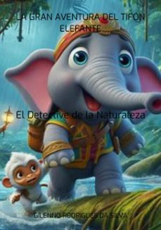 la gran aventura del tifon elefante (ebook)-rodrigues silva da gilenno-9786598463076