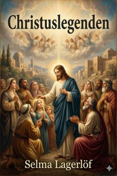 christuslegenden (ebook)-selma lagerlof-9786726021376