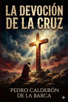 la devocion de la cruz (ebook)-pedro calderon de la barca-9786726565276