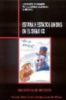 españa y estados unidos en el siglo xx-lorenzo delgado-m dolores elizalde-9788400083076