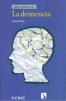 la demencia-jesus avila de grado-9788400100476