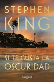 si te gusta la oscuridad (ebook)-stephen king-9788401032776