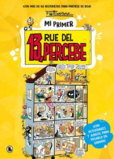 mi primer 13, rue del percebe-francisco ibañez-9788402431776