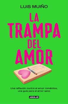 la trampa del amor (ebook)-luis muiño-9788403525276
