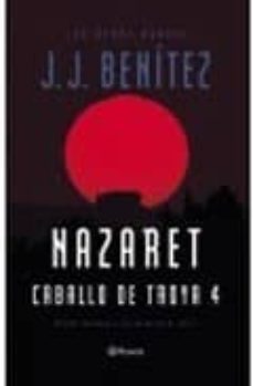 nazaret: caballo de troya 4-j.j. benitez-9788408035176