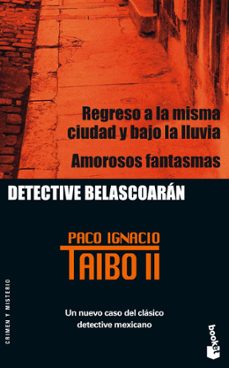 regreso a la misma ciudad y bajo la lluvia; amorosos fantasmas-9788408060376