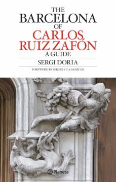 carlos ruiz zafon s barcelona guide-9788408082576