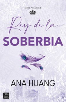 pecados 2. rey de la soberbia-ana huang-9788408293576