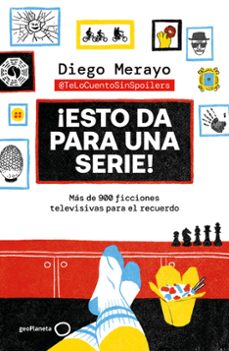 ¡esto da para una serie!-diego merayo-9788408298076