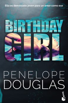 birthday girl-penelope douglas-9788408315476