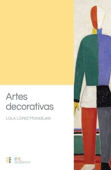 artes decorativas-lola lopez mondejar-9788410122376