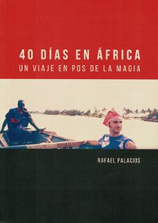 40 dias en africa-rafael palacios-9788410194076
