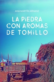 la piedra con aromas de tomillo-ana isabel martin arnanz-9788410196476