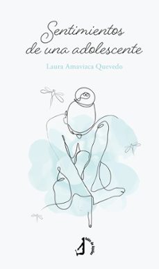 sentimientos de una adolescente-laura amavizca quevedo-9788410240476