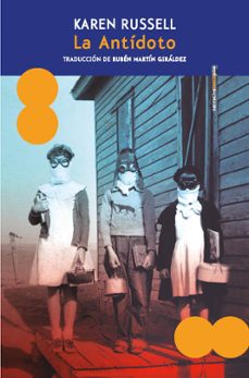 la antidoto-karen russell-9788410249776