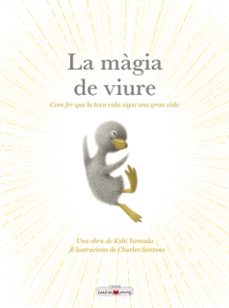 la magia de viure-kobi yamada-charles santoso-9788410260276