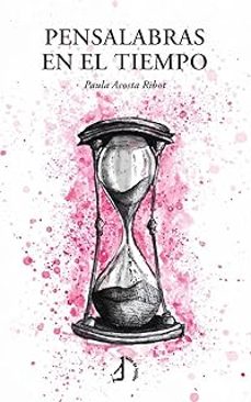 pensalabras en el tiempo-paula acosta-9788410403376