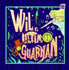 wil, el ultimo guardian-tei brito-9788410412576