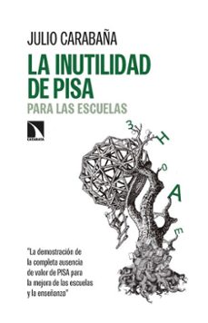 la inutilidad del informe pisa (ebook)-julio carabaña-9788410672376