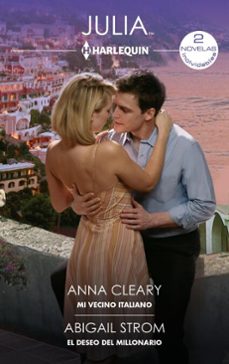 mi vecino italiano - el deseo del millonario (ebook)-anna cleary-abigail strom-9788410745476