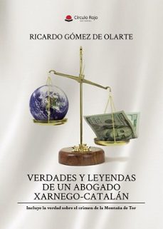 verdades y leyendas de un abogado xarnego-catalan-ricardo gomez de olarte-9788410974876