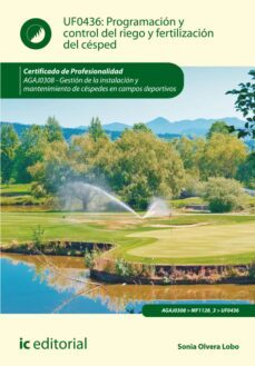 programacion y control del riego y fertilizacion del cesped. agaj0308 (ebook)-sonia olvera lobo-9788411033176