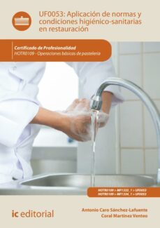 aplicacion de normas y condiciones higienico-sanitarias en restauracion. hotr0109 (ebook)-antonio caro sánchez-lafuente-coral martínez venteo-9788411035576