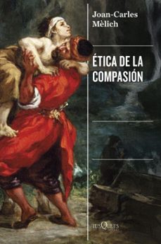 etica de la compasion (ebook)-joan carles melich-9788411077576